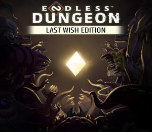 ENDLESS Dungeon Last Wish Edition EU v2