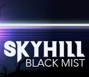 SKYHILL: Black Mist