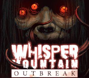 Whisper Mountain Outbreak
