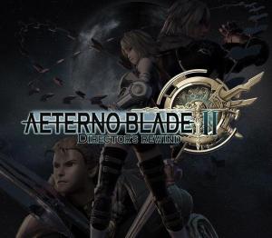 AeternoBlade II: Director's Rewind