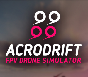ACRODRIFT: FPV Drone Simulator
