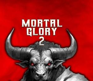 Mortal Glory 2