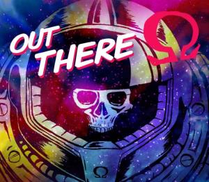 Out There: Ω Edition S