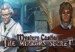 Mystery Castle: The Mirror's Secret