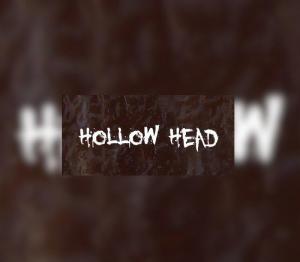 Hollow Head: Director's Cut