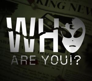 Who are you!?
