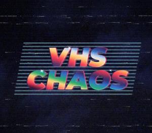 VHS Chaos: Tidy Up!