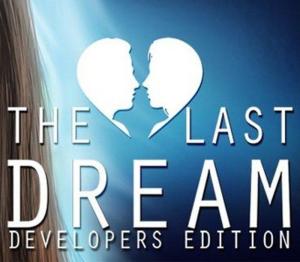The Last Dream: Developer's Edition