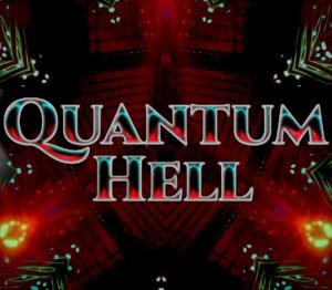 Quantum Hell