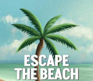 Escape the Beach