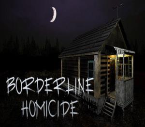 Borderline Homicide