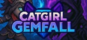 Catgirl Gemfall