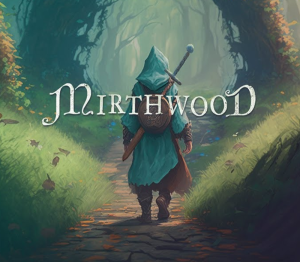 Mirthwood
