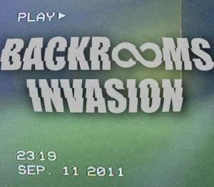 BACKROOMS INVASION
