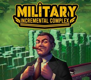 Military Incremental Complex