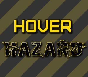 Hover Hazard