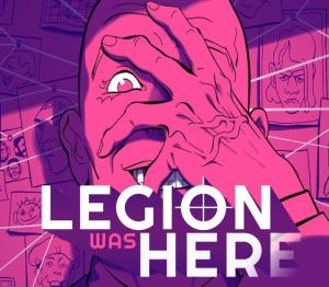 Legion Was Here