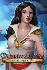 Vampire Legends The True Story of Kisilova