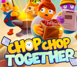 Chop Chop: Together