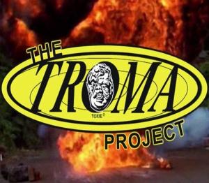 The Troma Project