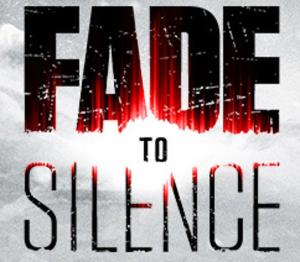 Fade to Silence