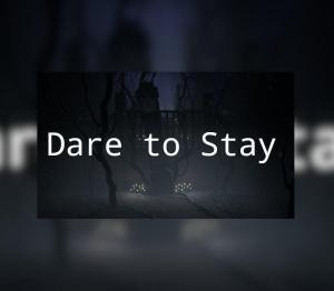 Dare to Stay