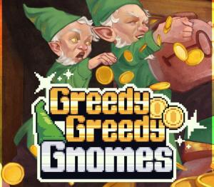 Greedy Greedy Gnomes