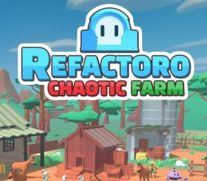 Refactoro: Chaotic Farm