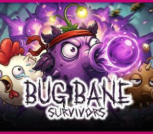 Bug Bane Survivors