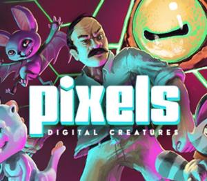 PIXELS: Digital Creatures