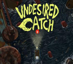 Undesired Catch