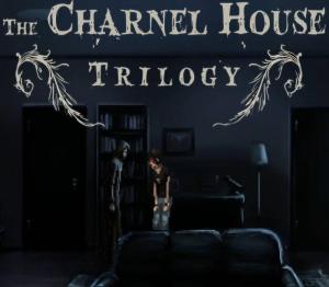The Charnel House Trilogy