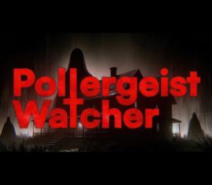 Poltergeist Watcher