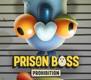 Prison Boss Prohibition
