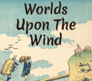 Worlds Upon The Wind