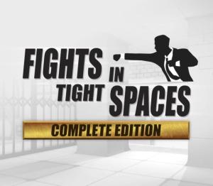 Fights in Tight Spaces Complete Edition (2023) RoW