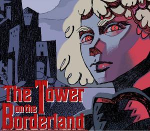 The Tower on the Borderland