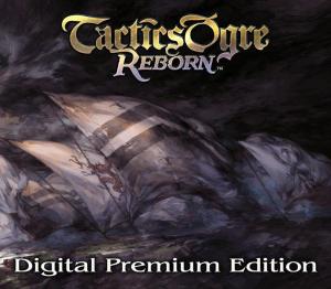 Tactics Ogre: Reborn Digital Premium Edition