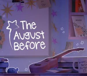 The August Before