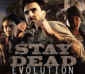 Stay Dead Evolution