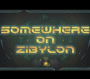 Somewhere on Zibylon