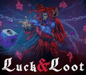 Luck & Loot