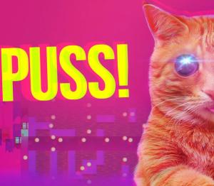 PUSS!