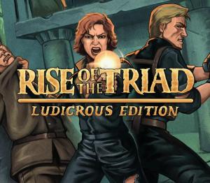 Rise of the Triad: Ludicrous Edition
