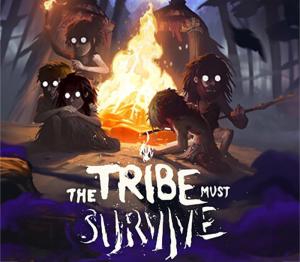 The Tribe Must Survive