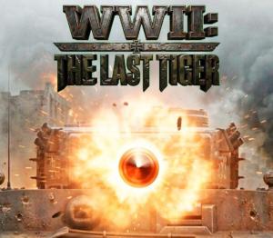 WWII: The Last Tiger
