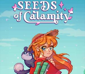 Seeds of Calamity