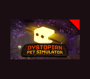 Dystopian Pet Simulator