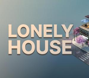 Lonely House