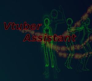 Vtuber Assistant
